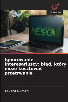 Ignorowanie interesariuszy