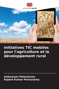 Initiatives TIC mobiles pour l'agriculture et le développement rural