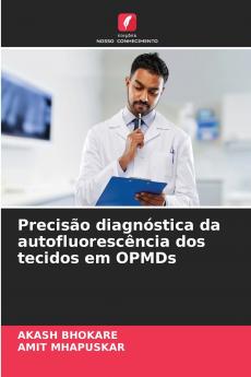 Precisão diagnóstica da autofluorescência dos tecidos em OPMDs