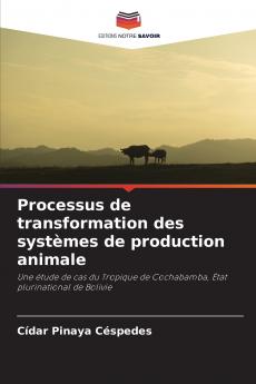Processus de transformation des systèmes de production animale