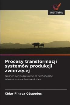 Procesy transformacji systemów produkcji zwierzęcej