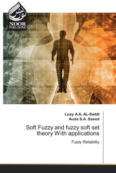 Soft Fuzzy and fuzzy soft set theory With applications