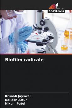 Biofilm radicale