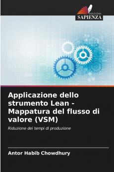Applicazione dello strumento Lean - Mappatura del flusso di valore (VSM)