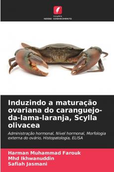 Induzindo a maturação ovariana do caranguejo-da-lama-laranja Scylla olivacea