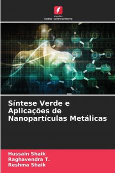 Síntese Verde e Aplicações de Nanopartículas Metálicas