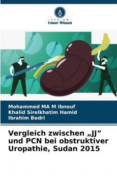 Vergleich zwischen „JJ und PCN bei obstruktiver Uropathie Sudan 2015