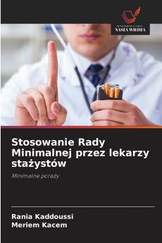 Stosowanie Rady Minimalnej przez lekarzy stażystów