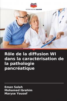 Rôle de la diffusion WI dans la caractérisation de la pathologie pancréatique