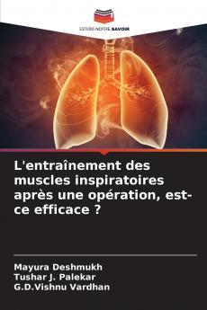L'entraînement des muscles inspiratoires après une opération est-ce efficace ?