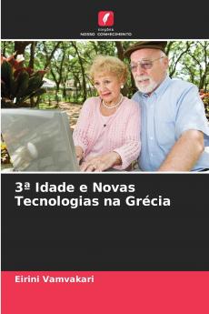 3ª Idade e Novas Tecnologias na Grécia