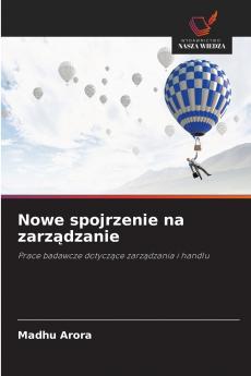 Nowe spojrzenie na zarządzanie