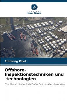 Offshore-Inspektionstechniken und -technologien