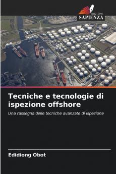 Tecniche e tecnologie di ispezione offshore