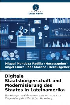 Digitale Staatsbürgerschaft und Modernisierung des Staates in Lateinamerika