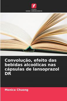 Convolução efeito das bebidas alcoólicas nas cápsulas de lansoprazol DR