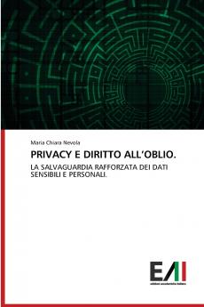 PRIVACY E DIRITTO ALL'OBLIO.