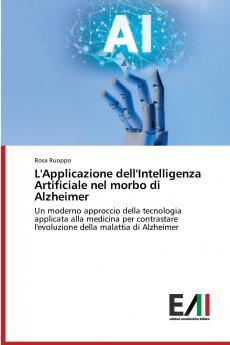 L'Applicazione dell'Intelligenza Artificiale nel morbo di Alzheimer