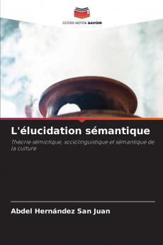 L'élucidation sémantique