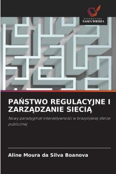PAŃSTWO REGULACYJNE I ZARZĄDZANIE SIECIĄ