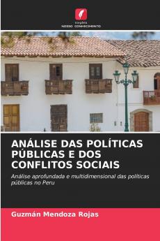 ANÁLISE DAS POLÍTICAS PÚBLICAS E DOS CONFLITOS SOCIAIS