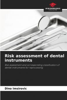 Risk assessment of dental instruments