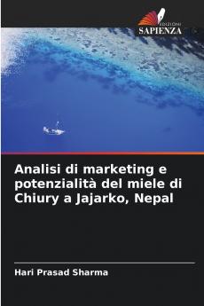 Analisi di marketing e potenzialità del miele di Chiury a Jajarko Nepal