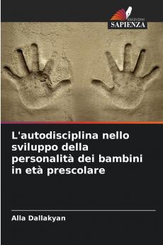 L'autodisciplina nello sviluppo della personalità dei bambini in età prescolare