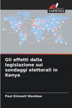 Gli effetti della legislazione sui sondaggi elettorali in Kenya