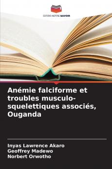 Anémie falciforme et troubles musculo-squelettiques associés Ouganda