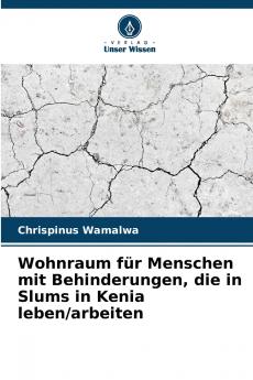 Wohnraum für Menschen mit Behinderungen die in Slums in Kenia leben/arbeiten