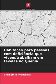 Habitação para pessoas com deficiência que vivem/trabalham em favelas no Quénia