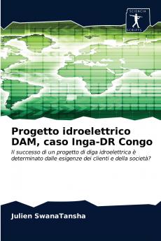 Progetto idroelettrico DAM caso Inga-DR Congo