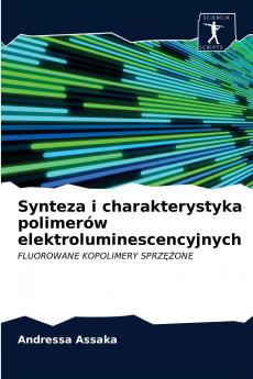 Synteza i charakterystyka polimerów elektroluminescencyjnych