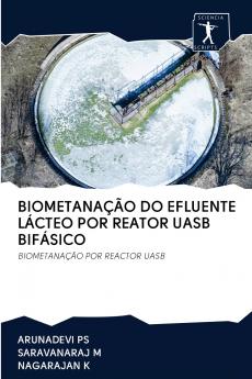 BIOMETANAÇÃO DO EFLUENTE LÁCTEO POR REATOR UASB BIFÁSICO