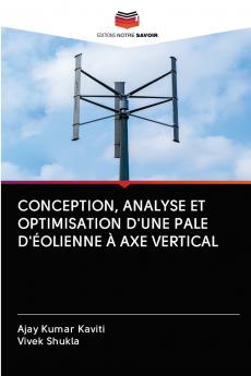 CONCEPTION ANALYSE ET OPTIMISATION D'UNE PALE D'ÉOLIENNE À AXE VERTICAL