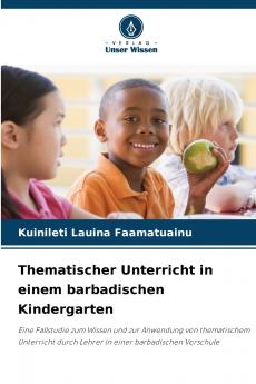 Thematischer Unterricht in einem barbadischen Kindergarten