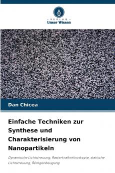 Einfache Techniken zur Synthese und Charakterisierung von Nanopartikeln