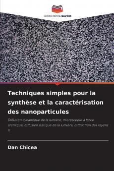 Techniques simples pour la synthèse et la caractérisation des nanoparticules