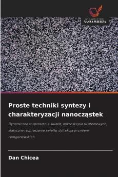 Proste techniki syntezy i charakteryzacji nanocząstek