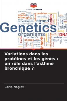Variations dans les protéines et les gènes