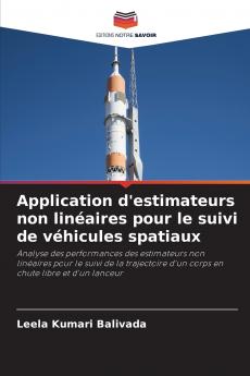 Application d'estimateurs non linéaires pour le suivi de véhicules spatiaux