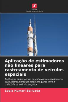 Aplicação de estimadores não lineares para rastreamento de veículos espaciais