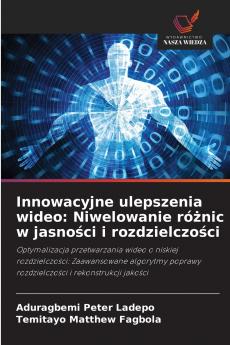 Innowacyjne ulepszenia wideo