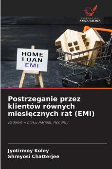 Postrzeganie przez klientów równych miesięcznych rat (EMI)