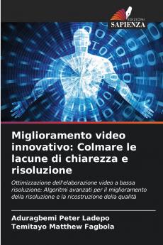 Miglioramento video innovativo
