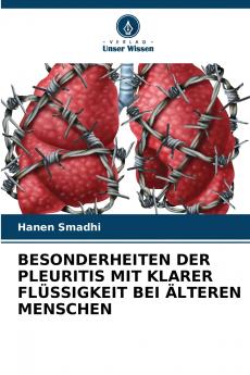 BESONDERHEITEN DER PLEURITIS MIT KLARER FLÜSSIGKEIT BEI ÄLTEREN MENSCHEN