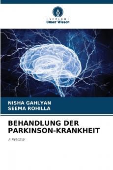 BEHANDLUNG DER PARKINSON-KRANKHEIT