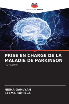 PRISE EN CHARGE DE LA MALADIE DE PARKINSON