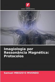 Imagiologia por Ressonância Magnética